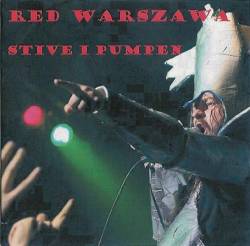 Red Warszawa : Stive I Pumpen